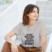 Load image into Gallery viewer, Woman wearing a t-shirt with a humorous text design sitting outdoors.

